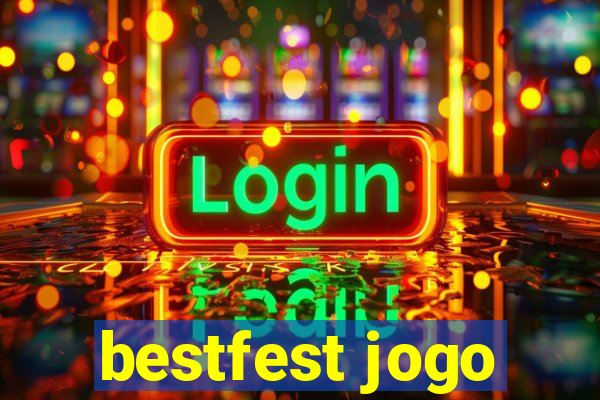 bestfest jogo